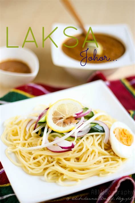 Boleh dihidangkan untuk majlis tertentu. Resepi 255 : Laksa Johor Perantau - Asal Boleh...