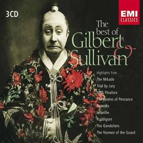 The Best Of Gilbert And Sullivan By Gilbert And Sullivan Uk Cds And Vinyl