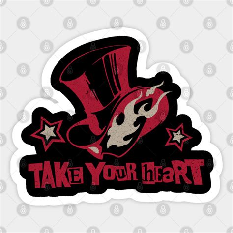Take Your Heart Heart Your Take Persona 5 Sticker Teepublic