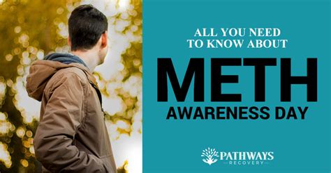 National Methamphetamine Awareness Day All You Need To Know
