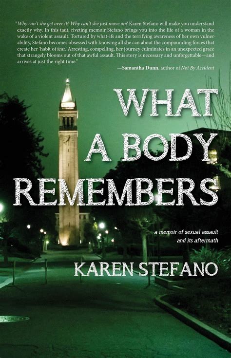 what a body remembers a memoir of sexual assault and its aftermath a mighty girl