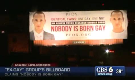 Ex Gay Group S Nobody Is Born Gay Billboard Sparks Controversy U S News