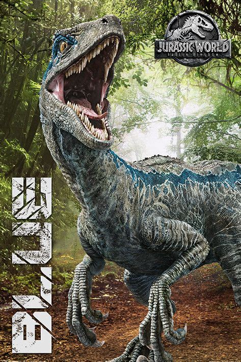 Jurassic World Fallen Kingdom Blue Poster All Posters In One Place