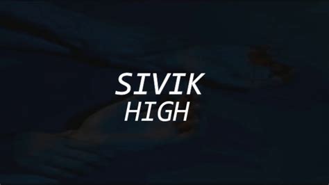 Sivik High Traducida En Español Youtube
