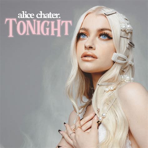 Tonight Single By Alice Chater Spotify