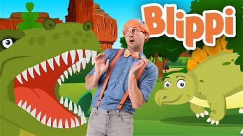 Blippi Dinosaur Song More Songs For Kids Educational Videos