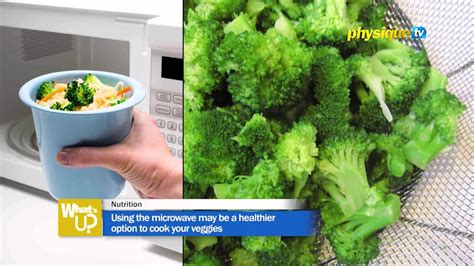 Is Microwave Cooking A Healthier Option To Prepare Veggies Youtube