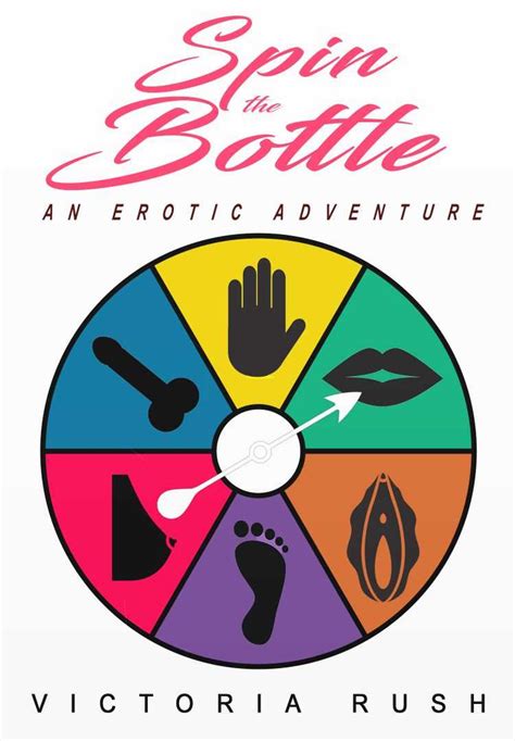 Spin The Bottle An Erotic Adventure Eden Books
