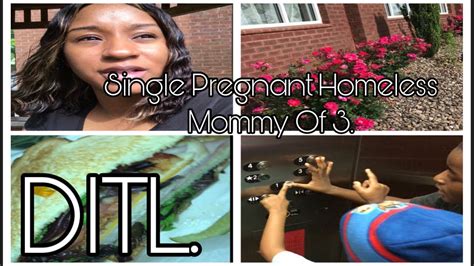 day in the life single pregnant homeless mommy of 3 youtube