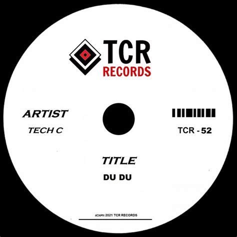 Du Du Tech C Tcr Records Of Tc Dj