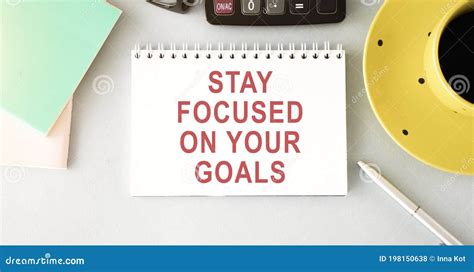 Inspirational Quote Stay Focused On Your Goals Stock Photo Image Of