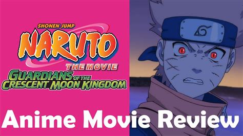 Naruto The Movie 3 2006 Guardians Of The Crescent Moon Kingdom