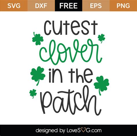 Freecutest Clover In The Patch Svg Cut File