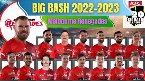 Melbourne Renegades Full And Final Squad Bbl 2022 2023 Melbourne