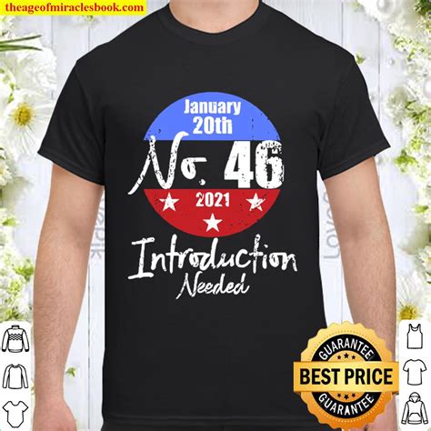 The dow jones industrial average closed higher by 0.89%. January 20th No 46 2021 Introduction Needed new Shirt ...