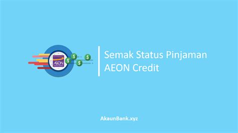Presently, it operates out of six regional offices and has a network of 71 branches and service centres in shopping malls across malaysia. 4 Cara Semak Status Pinjaman AEON Credit Online