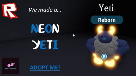 J And F Playz Roblox Adopt Me We Made A Neon Yeti Adoptme