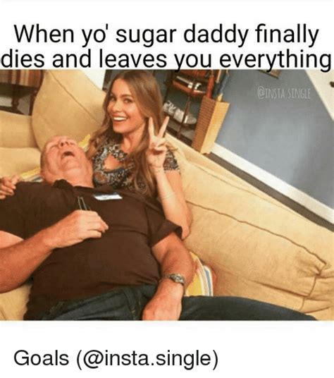 The Best Sugar Daddy Memes Around On