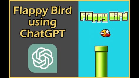 Flappy Bird Made With Ai Code Watch Chatgpt Try Youtube