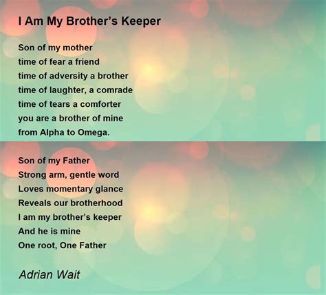 I Am My Brothers Keeper Poem By Adrian Wait Poem Hunter