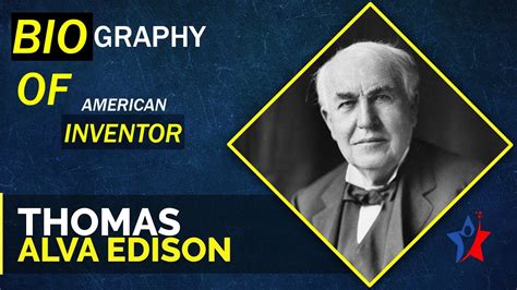 Thomas Edison Biography In English Thomas Alva Edison Light Bulb