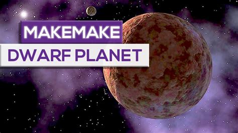 Makemake Facts And History Easter Bunny Dwarf Planet Youtube