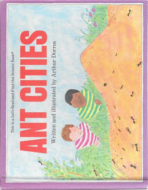Ant Cities Lets Read And Find Out Science Book By Dorros Arthur