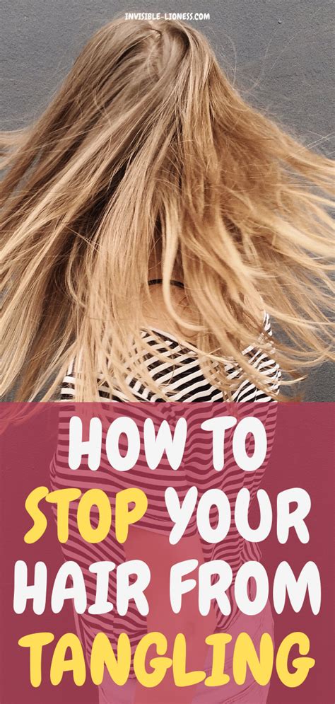 How To Keep Hair From Tangling Throughout The Day And Night Healthy