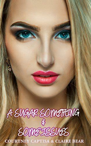 A Sugar Something And Some Issues Tg Fiction Two Story Bundle With Feminization And Sissies By