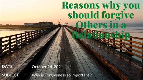 Reasons Why You Should Forgive Others In A Relationship Youtube