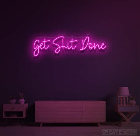 Get Shit Done Neon Sign Perfect As Office Decor