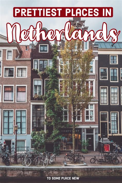 netherlands beautiful places to visit must add to your bucketlist check out popular towns