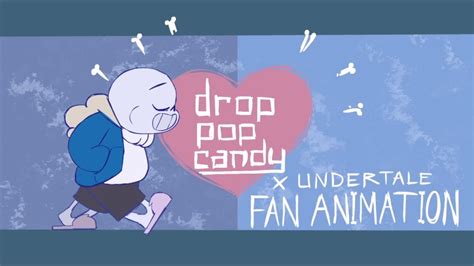 Drop Pop Candy Undertale Parody Telegraph