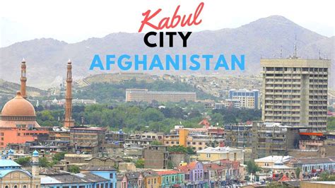 Kabul City Afghanistan Hd Youtube