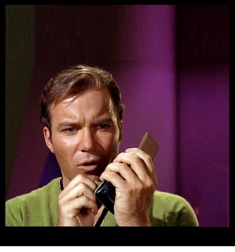 Star Trek Kirk Communicator Blank Meme Generator