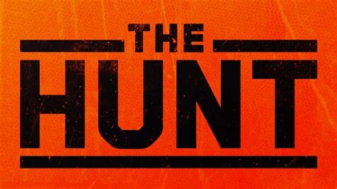 Controversial Thriller The Hunt Releases New Poster Arrives In Sea This Summer • Sea Wave