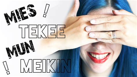 MIES TEKEE MEIKIN | challenge - YouTube