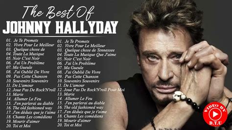 Les Meilleures Chansons De Johnny Hallyday Johnny Hallyday Plus Hot Sex Picture