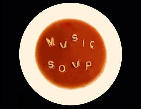 Music Soup