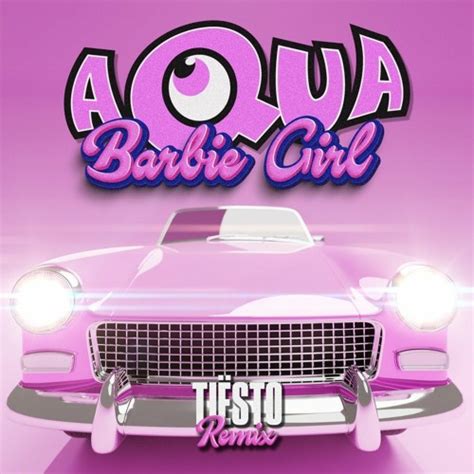 Stream Aqua Barbie Girl Tiësto Remix Remake By Rizzla Official Listen Online For Free On