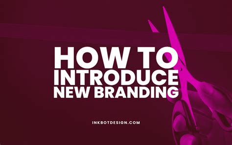 How To Introduce New Branding Rebranding In 2024