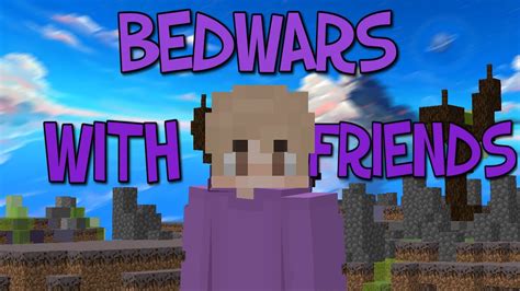 Playing Hypixel Bedwars With My Noob Friend Youtube