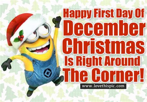 Happy First Day Of December Christmas Is Right Around The Corner