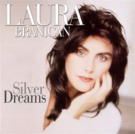 Laura Branigan Silver Dreams Cd Discogs