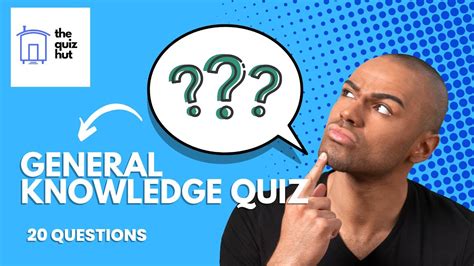 General Knowledge Quiz 20 Questions How Many Can You Get Right