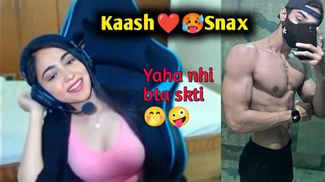 Kaash Hot Look Kaash Plays X Snax Gaming L Kaash Hot On Live L