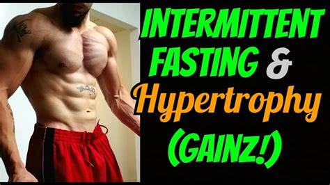Intermittent Fasting Slightly Modified For Greater Muscle Growth Youtube