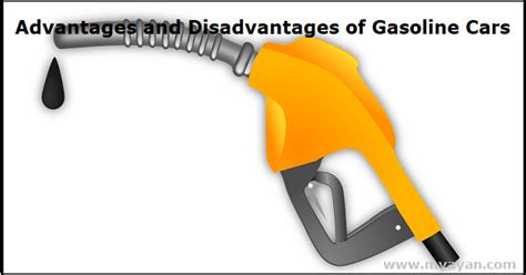 What Are The Advantages And Disadvantages Of Gasoline Cars
