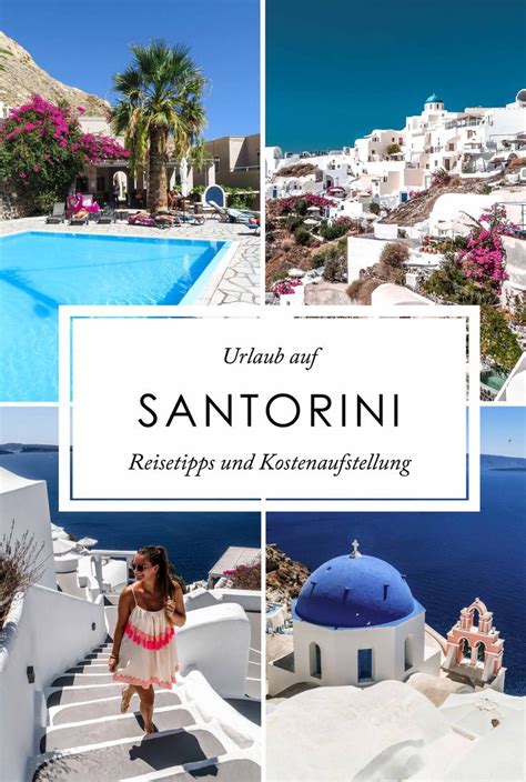 Was Kostet Ein Santorini Urlaub Reisetipps Und Kostenaufstellung