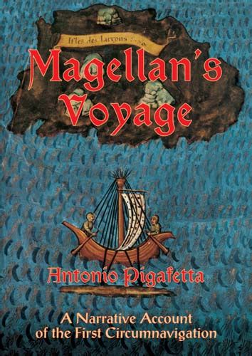 Magellans Voyage A Narrative Account Of The First Circumnavigation